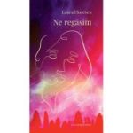 Ne regasim - Laura Florescu