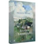 Nu toate tacerile - Nicoleta Beraru