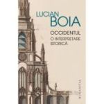 Occidentul. O interpretare istorica - Lucian Boia