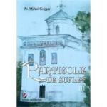 PArticole de suflet, vol. 3 - Pr. Mihai Gojgar