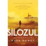 Silozul. Generatiile (Seria SILOZUL, partea a 3-a, ed. 2024) - Hugh Howey