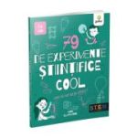 79 de experimente stiintifice. Trucuri cool