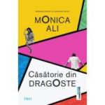 Casatorie din dragoste - Monica Ali