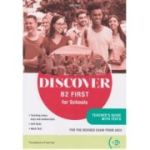 Discover B2 First for Schools. Teacher s guide with tests - Claire Moore