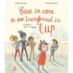 Ziua in care m-am transformat in lup. O poveste despre bullying - Amelie Javaux