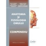 Anatomia si fiziologia omului. Compendiu - Cezar Th. Niculescu