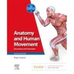 Anatomy and Human Movement: Structure and Function - Roger W. Soames