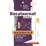 Bacalaureat 2025 Matematica M-stiintele-naturii si M-tehnologic - Mihai Monea