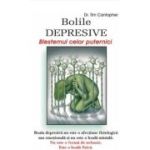 Bolile depresive, blestemul celor puternici - Dr. Tim Cantopher