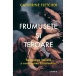 Frumusete si teroare. Renasterea italiana si ascensiunea Occidentului - Catherine Fletcher