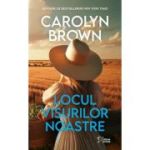 Locul visurilor noastre (vol. 73) - Carolyn Brown