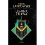 Lumina eterna (Trilogia HUSITA, partea a 3-a) - Andrzej Sapkowski