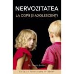 Nervozitatea la copii si adolescenti. Editia a patra - prof. dr. Dmitri Avdeev