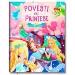 Povesti cu printese. A fost odata...