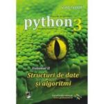 Python 3 Curs de Programare Volumul 2 Structuri de date si algoritmi -: Vlad Tudor