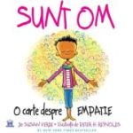 Sunt om. O carte despre empatie - Susan Verde, Peter H. Reynolds