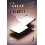 Tacerea - Don DeLillo