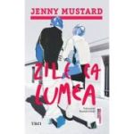 Zile ca lumea - Jenny Mustard