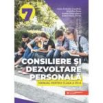 Consiliere si dezvoltare personala. Manual pentru clasa a 7-a - Madalina Radu