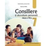 Consiliere si dezvoltare personala. Manual pentru clasa a 7-a - Simona Elena Popa