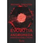 Evolutia Andromeda - Daniel H. Wilson