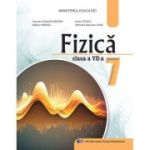 FIZICA. Manual pentru clasa a 7-a - Carmen Gabriela Bostan