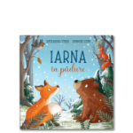 Iarna in padure - Henrike Lippa, Katharina Staar