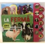 La ferma. Carte cu sunete