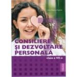 Manual Consiliere si Dezvoltare Personala. Clasa a 7-a - Oana Popescu-Argetoia