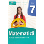 Matematica. Manual pentru clasa a 7-a - Alina Paraschiv