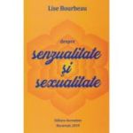 Despre senzualitate si sexualitate - Lise Bourbeau