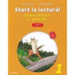 Start la lectura! Teste literare si aplicatii clasa 1 - Gabriela Barbulescu