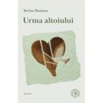 Urma altoiului - Stefan Damian