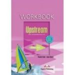 Upstream, Pre-Intermediate B1. Workbook, Caietul elevului Curs limba engleza - Virginia Evans