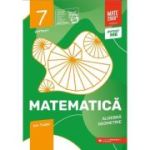 Matematica. Algebra, geometrie. Caiet de lucru. 2024-2025 Clasa a 7-a. Initiere. Partea I - Ion Tudor