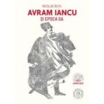 Avram Iancu si epoca sa - Nicolae Buta