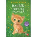 Barbie, pisicuta salvata - Holly Webb