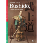 Bushido, codul samurailor - Inazo Nitobe