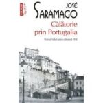 Calatorie prin Portugalia (editie de buzunar) - Jose Saramago