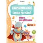 Comunicare in limba romana pentru clasa pregatitoare. Partea 1, Caiet de lucru - Arina Damian