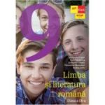 Limba si literatura romana. Manual pentru clasa a 9-a - Alexandru Crisan, Florentina Samihaian