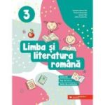 Limba si literatura romana. Exercitii, fise de lucru, teste de evaluare. Clasa a 3-a - Daniela Berechet