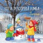 Lotta descopera lumea. Iarna	- Sandra Grimm