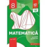 Matematica. Algebra, geometrie. Caiet de lucru. 2024-2025 Clasa a 8-a. Initiere. Partea I - Ion Tudor