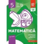 Matematica. Aritmetica, Algebra, Geometrie. 2024-2025 Caiet de lucru. Clasa a 5-a. Initiere. Partea I - Ion Tudor