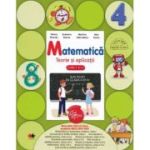 Matematica. Teorie si Aplicatii. Clasa a 4-a - Viorica Boarcas