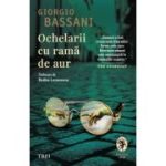 Ochelarii cu rama de aur - Giorgio Bassani