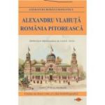 Romania pitoreasca - Alexandru Vlahuta