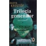 Trilogia gemenilor - Agota Kristof