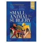 Small Animal Surgery - Theresa Welch Fossum